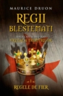 Image for Regii blestemati 1. Regele de fier