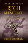 Image for Regii blestemati 2. Regina sugrumata