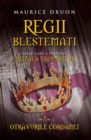 Image for Regii blestemati 3. Otravurile coroanei