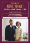 Image for Viata mea cu John F. Kennedy. Interviuri cu Arthur M. S