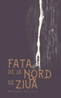 Image for Fata de la nord de ziua.