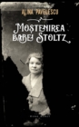 Image for Mostenirea babei Stoltz.