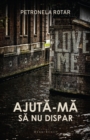 Image for Ajuta-ma sa nu dispar