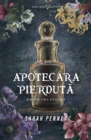 Image for Apotecara pierduta