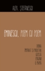 Image for Eminescu, poem cu poem. Doina, Imparat si proletar,Glossa, Epigonii,O, mama.