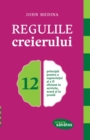 Image for Regulile creierului.