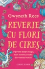 Image for Reverie cu flori de cires: O poveste despre magie, mari secrete si rochii din vremea bunicii