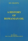 Image for history of romanian oil vol. I