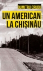Image for Un american la Chisinau (Romanian edition)