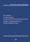 Image for Lectures on Representations of Locally Compact Groups