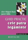 Image for Cele patru legaminte. Ghid practic