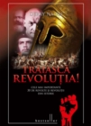 Image for Traiasca Revolutia! (Romanian edition)
