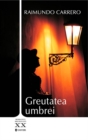 Image for Greutatea umbrei (Romanian edition)