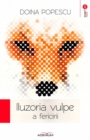 Image for Iluzoria vulpe a fericirii (Romanian edition)