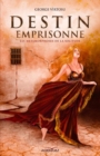 Image for Destin emprisonne I (French edition)