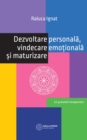 Image for Dezvoltare personala, vindecare emotionala si maturizare. 12 povestiri terapeutice
