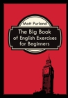 Image for The Big Book of English Exercises for Beginners