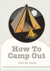 Image for How To Camp Out