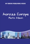 Image for Across Europe - Photo Album
