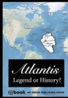 Image for Atlantis - Legend or History?