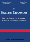 Image for An English Grammar : For the Use of High School, Academy, and College Classes