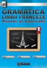 Image for Gramatica limbii franceze - Teorie si exercitii