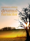 Image for Drumul furnicilor (Romanian edition).
