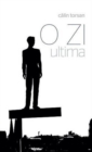 Image for O zi. Ultima (Romanian edition)