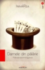 Image for Damele din palarie (Romanian edition).