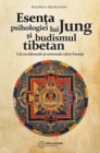 Image for Esenta psihologiei lui Jung si budismul tibetan