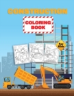 Image for Construction Coloring Book For Kids : Construction Vehicles Coloring Book for Toddlers, Preschoolers and Kids Ages 2-4 4-8