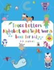 Image for Letter Tracing Alphabet and Sight Words for kids 3-5 years old