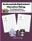 Image for Animals&amp;Alphabet Handwriting : Tracing Letters, Preschool Practice