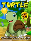 Image for Turtle Coloring Book For Kids : Turtle Coloring Book For Kids Ages 2-6