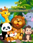 Image for Wild Animals Toddlers Coloring Book