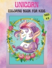 Image for Unicorns Coloring Book for Kids Age 4-8 : Cute Unicorn Coloring Book For Kids containing Amazing Unicorns and Rainbows Unicorns Coloring pages for 4-8 year old girls and boys For Home or Travel Activi