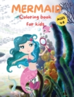 Image for Amazing Mermaid Coloring Book For kids Ages 4-8 : Cute Mermaid Coloring Pages for Girls and Boys Ages 4-8 Beautiful Drawings with Sea Creatures, Mermaids and more
