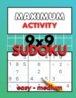 Image for Maximum Activity 9x9 Sudoku easy to medium : Beginner Sudoku with solutions, Easy Sudoku puzzle book, 480 puzzles, Free BONUS inside