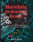 Image for Mandala Coloring Book : Amazing Selection of Stress Relieving and Relaxing Mandalas