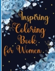 Image for Inspiring Coloring Book for Women : Coloring books with Inspirational and Christian Quotes, A gift idea for women