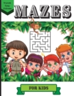 Image for Mazes Activity Book for Kids : Fun First Mazes for Kids 4-6, 6-8 Year Olds/Maze Activity Workbook for Children/Amazing and Challenging Mazes for Kids ages 8-12 4-8/Workbook for Games, Puzzles, and Pro
