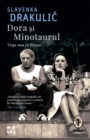 Image for Dora si Minotaurul: Viata mea cu Picasso