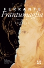 Image for Frantumaglia: Viata si scrisul meu