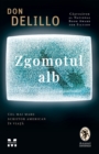 Image for Zgomotul alb