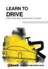 Image for Learn to Drive - Everything New Drivers Need to Know