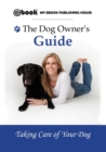 Image for The Dog Owner&#39;s Guide