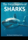Image for The Encyclopedia of Sharks