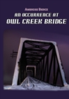 Image for An Occurrence at Owl Creek Bridge