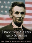 Image for Lincoln&#39;s Yarns and Stories,