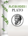 Image for Alcibiades I.